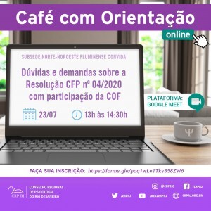 proximo-cafe-com-orientacao-da-regiao-norte-noroeste-fluminense-sera-no-dia-23-de-julho-as-13h-totalmente-online