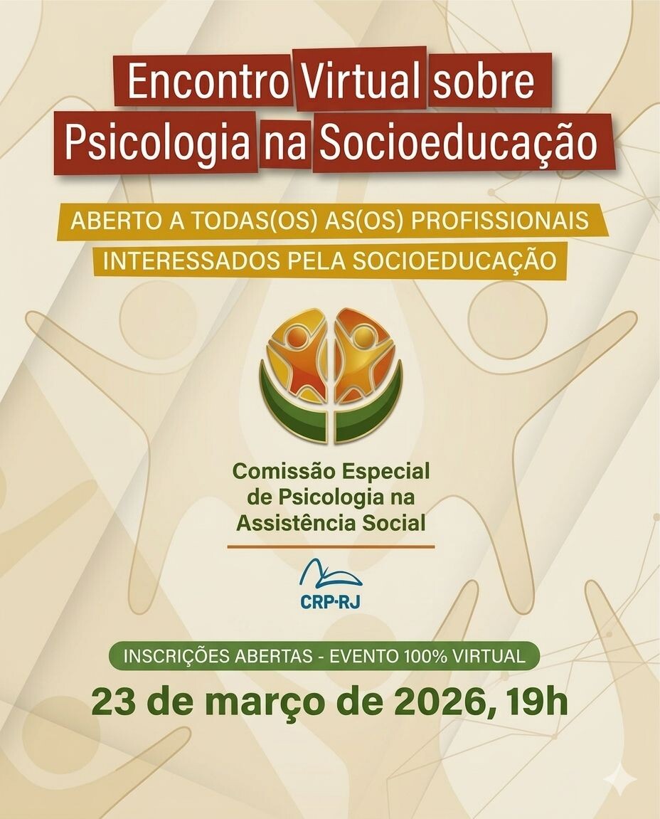 comissao-de-assistencia-social-realizara-encontro-virtual-sobre-psicologia-na-socioeducacao-no-dia-23-de-marco