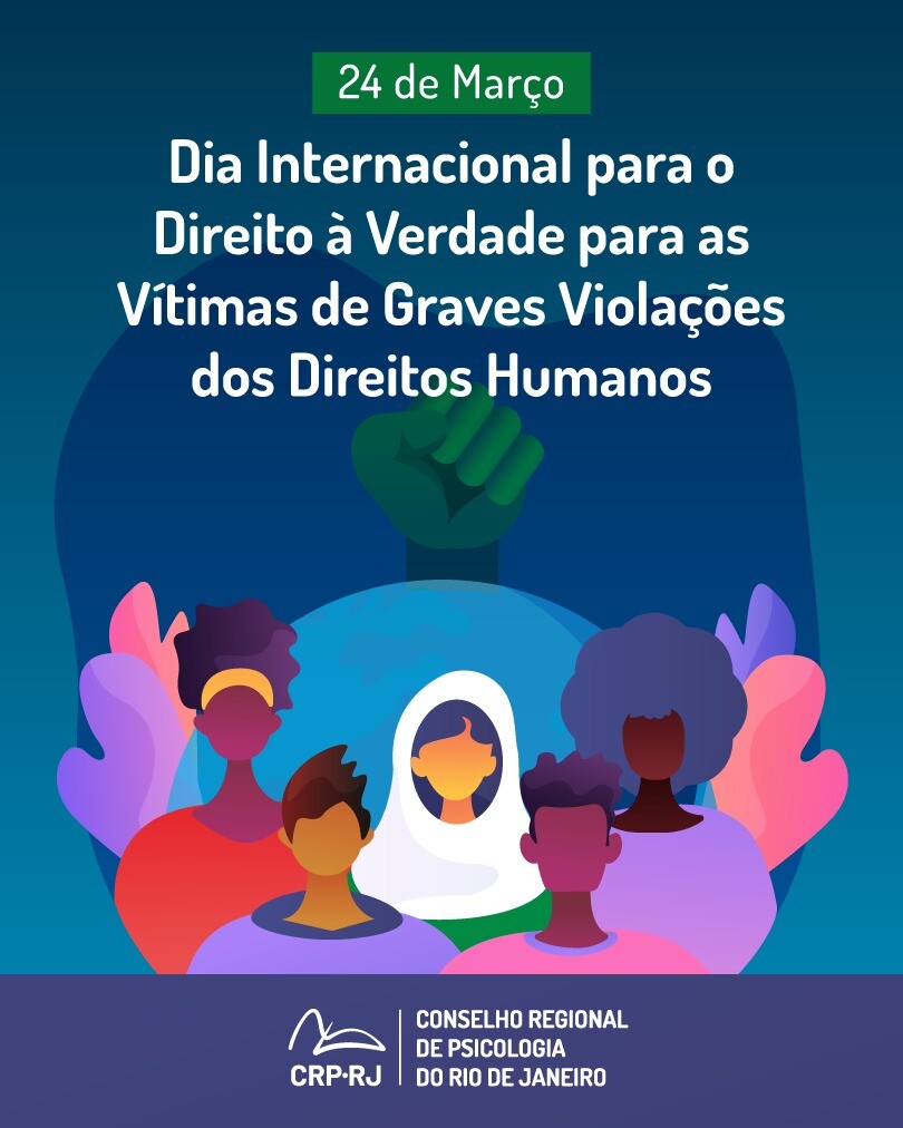 24-de-marco-em-defesa-do-direito-a-verdade-para-as-vitimas-de-graves-violacoes-dos-direitos-humanos