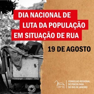 19-de-agosto-dia-nacional-de-luta-da-populacao-em-situacao-de-rua