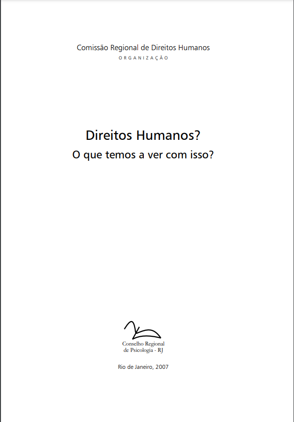 Direitos Humanos? O que temos a ver com isso?
