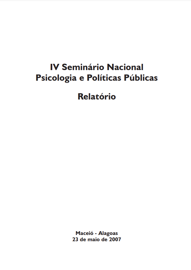  IV Seminário Nacional de Psicologia e Políticas Públicas – Relatório