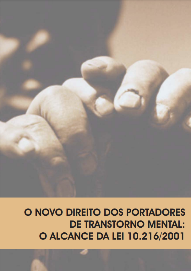 O novo direito dos portadores de transtorno mental